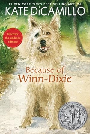 BECAUSE OF WINN-DIXIE | 9781536214352 | KATE DICAMILLO