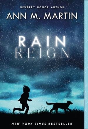 RAIN REIGN | 9781250073976 | ANN M. MARTIN