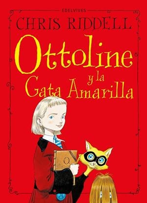 OTTOLINE Y LA GATA AMARILLA. A PARTIR DE 8 AÑOS-1 | 9788414042427 | RIDDELL, CHRIS