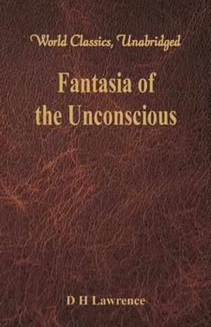 FANTASIA OF THE UNCONSCIOUS | 9789386686527 | D.H. LAWRENCE