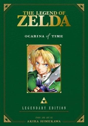 THE LEGEND OF ZELDA: OCARINA OF TIME -LEGENDARY EDITION | 9781421589596 | AKIRA HIMEKAWA