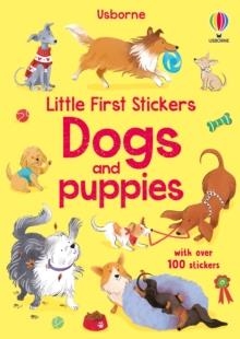LITTLE FIRST STICKERS DOGS AND PUPPIES | 9781805314554 | KRISTIE PICKERSGILL