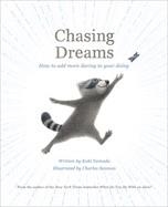 CHASING DREAMS: HOW TO ADD MORE DARING TO YOUR DOING (HB) | 9781957891064 | KOBI YAMADA