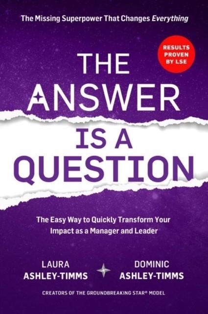 THE ANSWER IS A QUESTION | 9780117093911 | LAURA ASHLEY-TIMMS, DOMINIC ASHLEY-TIMMS