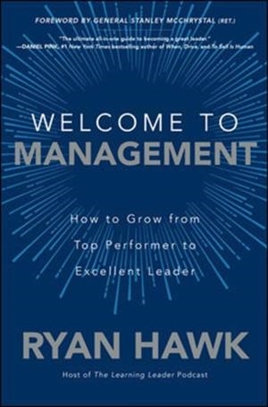 WELCOME TO MANAGEMENT | 9781260458053 | RYAN HAWK