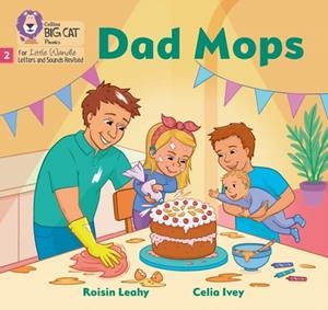 DAD MOPS (BLENDING PRACTICE) (SET 3)-FICTION PHASE 2 | 9780008668181