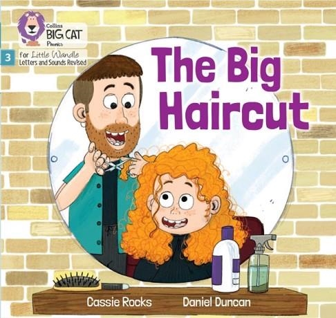 THE BIG HAIRCUT (BLENDING PRACTICE) (SET 2)-FICTION PHASE 3 | 9780008668310
