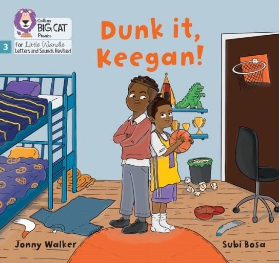 DUNK IT, KEEGAN! (SET 1)-FICTION-PHASE 3 | 9780008668464