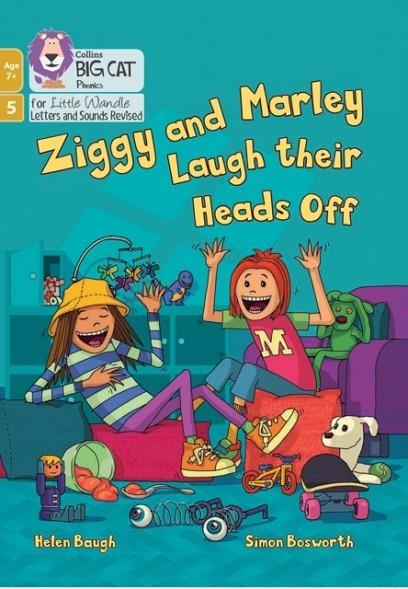 ZIGGY AND MARLEY LAUGH THEIR HEADS OFF (PHASE 5 SET 4)-FICTION-7+ READERS | 9780008668662
