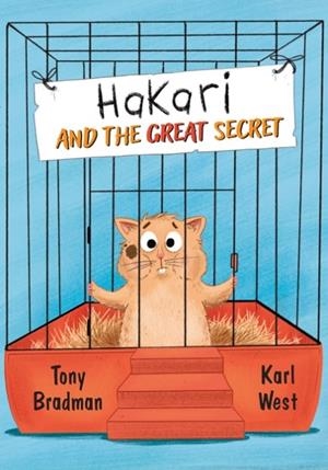 HAKARI AND THE GREAT SECRET (F)-FICTION-F3 - 80 WPM | 9780008624644