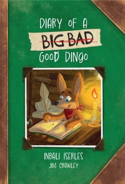 DIARY OF A (BIG BAD) GOOD DINGO (F)-FICTION-F4 - 85 WPM | 9780008624705