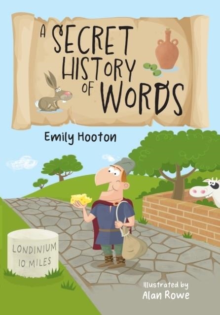 A SECRET HISTORY OF WORDS (NF)-NON-FICTION-F5 - 90 WPM | 9780008624750