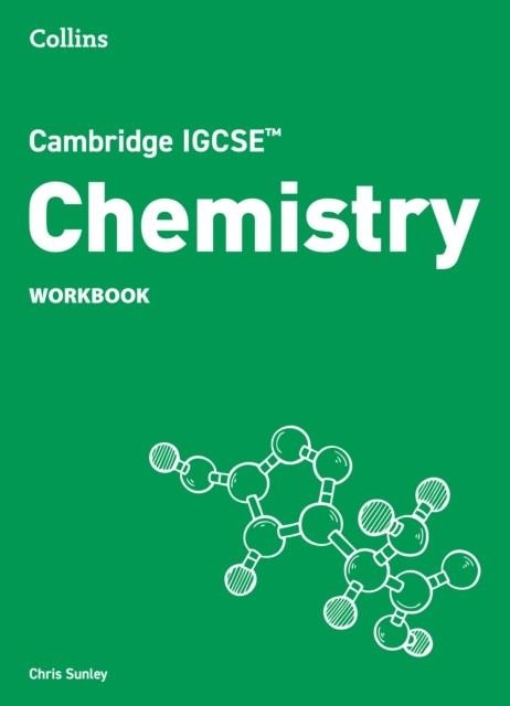 CAMBRIDGE IGCSE™ SCIENCE CHEMISTRY WORKBOOK | 9780008670863