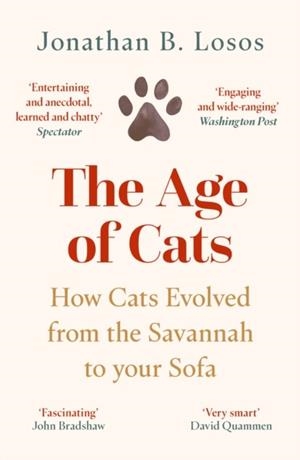 THE AGE OF CATS | 9780008339500 | JONATHAN B. LOSOS