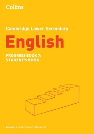 CAMBRIDGE LOWER SECONDARY ENGLISH PROGRESS BOOK - STUDENT'S BOOK 7 2ND | 9780008655037