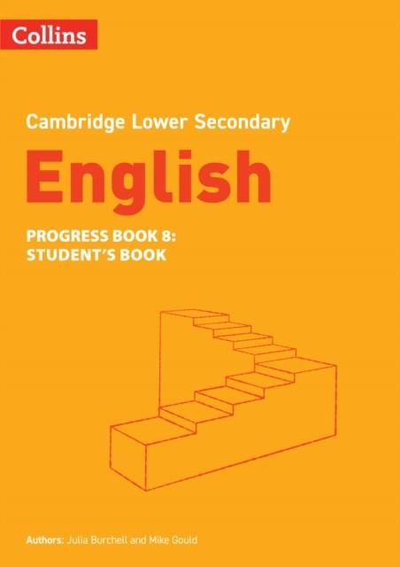 CAMBRIDGE LOWER SECONDARY ENGLISH PROGRESS BOOK - STUDENT'S BOOK 8 2ND | 9780008655044