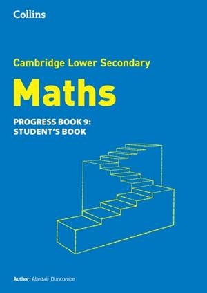 CAMBRIDGE LOWER SECONDARY MATHS PROGRESS BOOK - STUDENT'S BOOK 9 2ND | 9780008667122