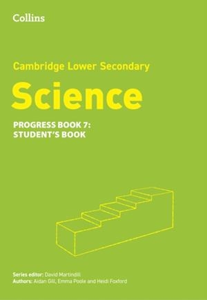 CAMBRIDGE LOWER SECONDARY SCIENCE PROGRESS BOOK - STUDENT'S BOOK 7 2ND | 9780008679323