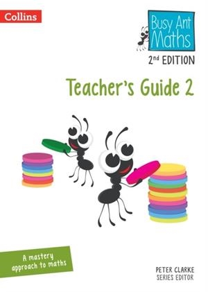 BUSY ANT MATHS (2ND EDITION) TEACHER'S GUIDE 2-2ND | 9780008613235 | JO POWER