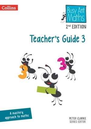 BUSY ANT MATHS (2ND EDITION) TEACHER'S GUIDE 3-2ND | 9780008613242 | JEANETTE MUMFORD