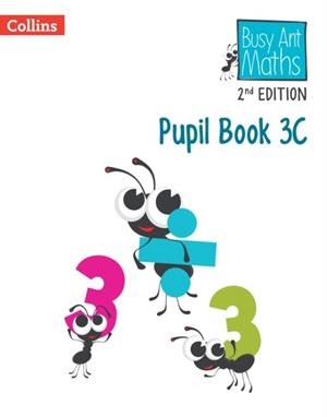 BUSY ANT MATHS (2ND EDITION) PUPIL BOOK 3C-2ND | 9780008613365 | JEANETTE MUMFORD
