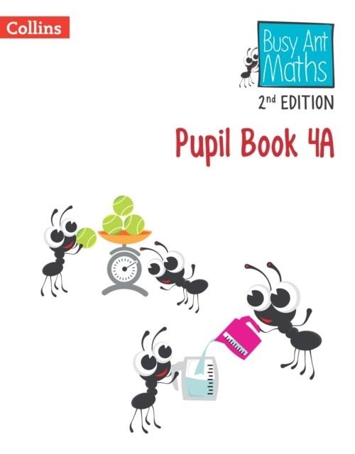 BUSY ANT MATHS (2ND EDITION) PUPIL BOOK 4A-2ND | 9780008613372 | JEANETTE MUMFORD