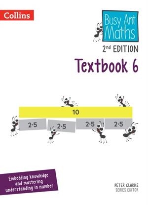 BUSY ANT MATHS (2ND EDITION) TEXTBOOK 6-2ND | 9780008613778 | PETER CLARKE