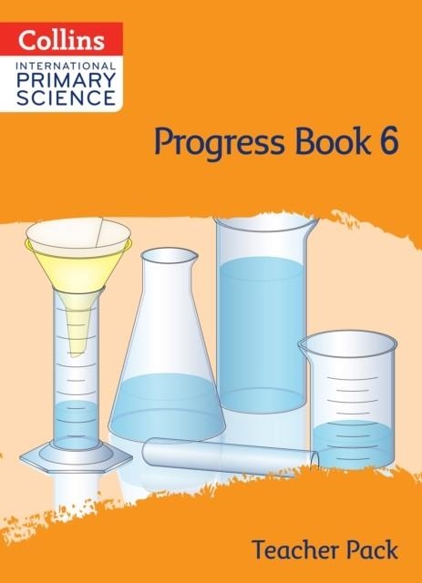 INTERNATIONAL PRIMARY SCIENCE PROGRESS BOOK - TEACHER'S PACK 6 | 9780008652425