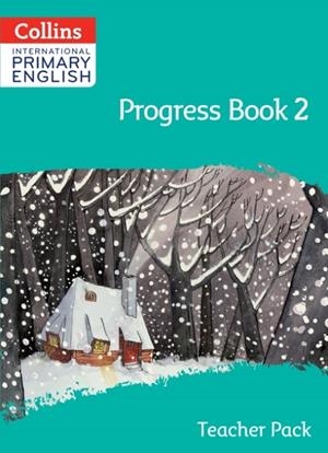 INTERNATIONAL PRIMARY ENGLISH PROGRESS BOOK - TEACHER'S PACK 2 | 9780008652449