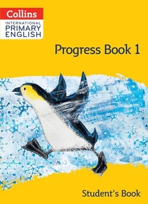 INTERNATIONAL PRIMARY ENGLISH PROGRESS BOOK - STUDENT'S BOOK 1 | 9780008654795