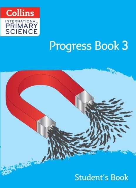 INTERNATIONAL PRIMARY SCIENCE PROGRESS BOOK - STUDENT'S BOOK 3 | 9780008654870