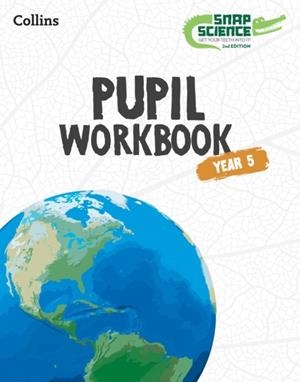 SNAP SCIENCE WORKBOOK 5-2ND | 9780008683269