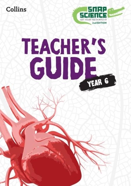 SNAP SCIENCE TEACHER'S GUIDE 6-2ND | 9780008685225