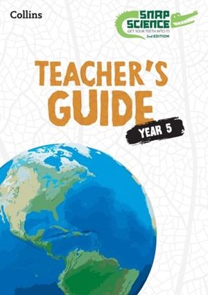SNAP SCIENCE TEACHER'S GUIDE 5-2ND | 9780008685218