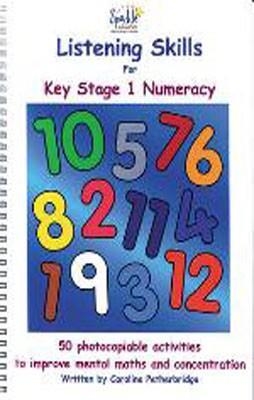 LISTENING SKILLS FOR NUMERACY FOR KEY STAGE 1 | 9781847332073