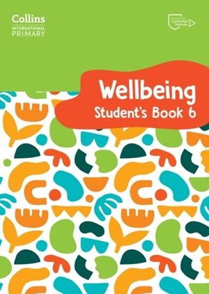 INTERNATIONAL PRIMARY WELLBEING STUDENT'S BOOK 6 | 9780008645243