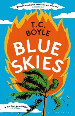 BLUE SKIES | 9781526659705 | T.C. BOYLE
