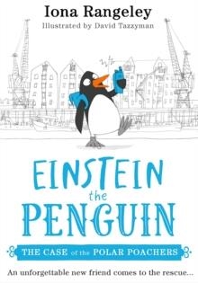 EINSTEIN THE PENGUIN 03: THE CASE OF THE POLAR POACHERS | 9780008476076 | IONA RANGELEY