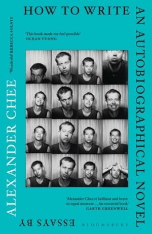 HOW TO WRITE AN AUTOBIOGRAPHICAL NOVEL | 9781526609113 | ALEXANDER CHEE