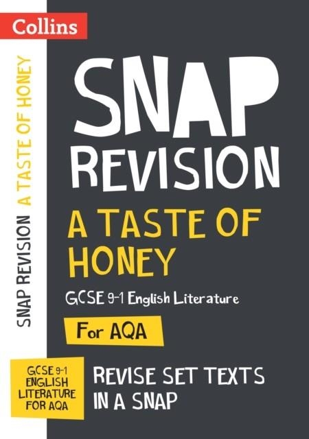 A TASTE OF HONEY: AQA GCSE 9-1 ENGLISH LITERATURE TEXT GUIDE | 9780008520328