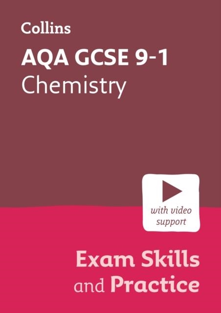 AQA GCSE 9-1 CHEMISTRY EXAM SKILLS AND PRACTICE | 9780008647384