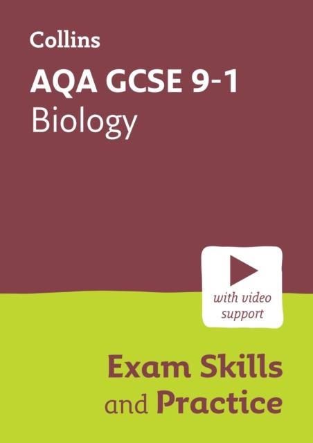 AQA GCSE 9-1 BIOLOGY EXAM SKILLS AND PRACTICE | 9780008647377