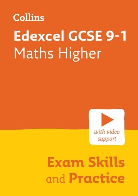 EDEXCEL GCSE 9-1 MATHS HIGHER EXAM SKILLS AND PRACTICE | 9780008647438