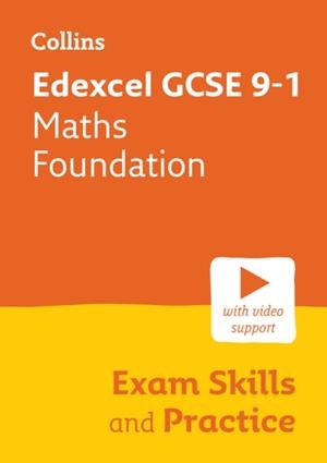 EDEXCEL GCSE 9-1 MATHS FOUNDATION EXAM SKILLS AND PRACTICE | 9780008647421