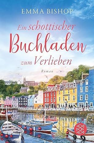 EIN SCHOTTISCHER BUCHLANDEN ZUM VERLIEBE | 9783596709281