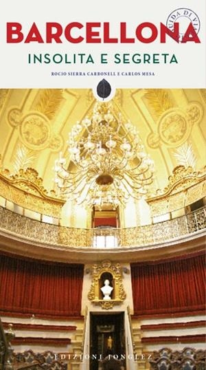 BARCELLONA INSÓLITA E SEGRETA | 9782361952600
