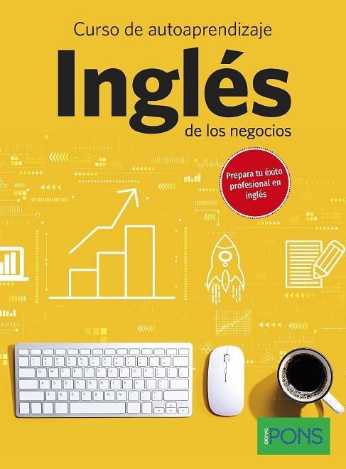 CURSO DE AUTOAPRENDIZAJE INGLÉS DE LOS NEGOCIOS | 9788410071148 | PONS