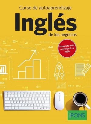 CURSO DE AUTOAPRENDIZAJE INGLÉS DE LOS NEGOCIOS | 9788410071148 | PONS