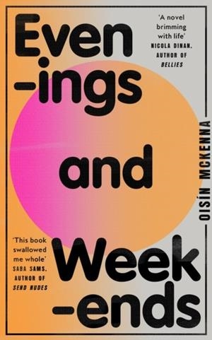 EVENINGS AND WEEKENDS | 9780008604189 | OISIN MCKENNA
