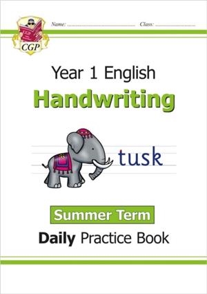 KS1 HANDWRITING YEAR 1 DAILY PRACTICE BOOK: SUMMER TERM | 9781789085440